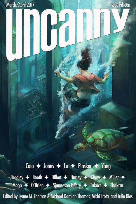 Cover of Uncanny Magazine Issue 15: March/April 2017