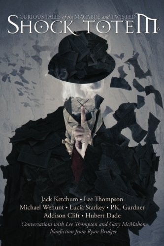 Cover of Shock Totem 6: Curious Tales of the Macabre and Twisted