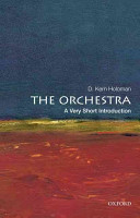 Cover of The Orchestra: A Very Short Introduction