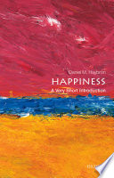Cover of Happiness: A Very Short Introduction