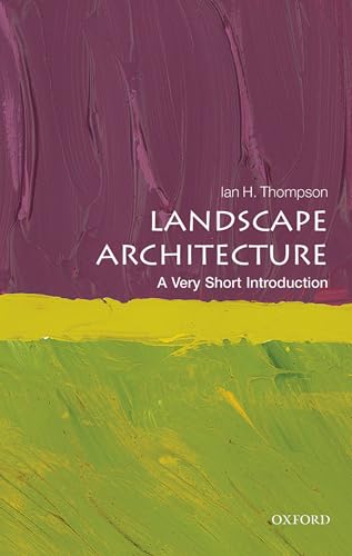 Cover of Landscape Architecture: A Very Short Introduction