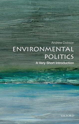 Cover of Environmental Politics: A Very Short Introduction