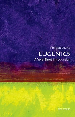 Cover of Eugenics: A Very Short Introduction