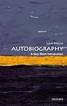 Cover of Autobiography: A Very Short Introduction