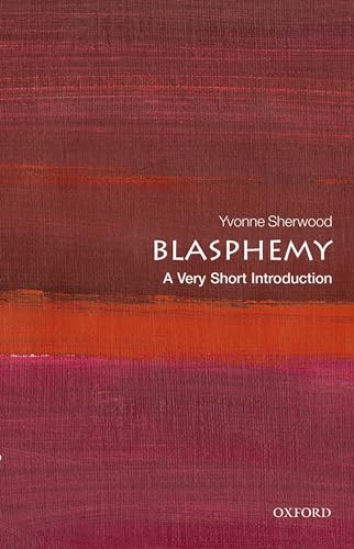Cover of Blasphemy: A Very Short Introduction