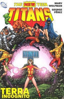 Cover of The New Teen Titans: Terra Incognito