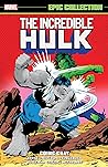 Cover of Incredible Hulk Epic Collection, Vol. 14: Going Gray