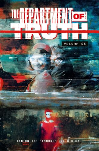 Cover of The Department of Truth, Vol. 5: What Your Country Can Do for You