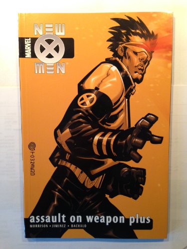 Cover of New X-Men, Volume 5: Assault on Weapon Plus