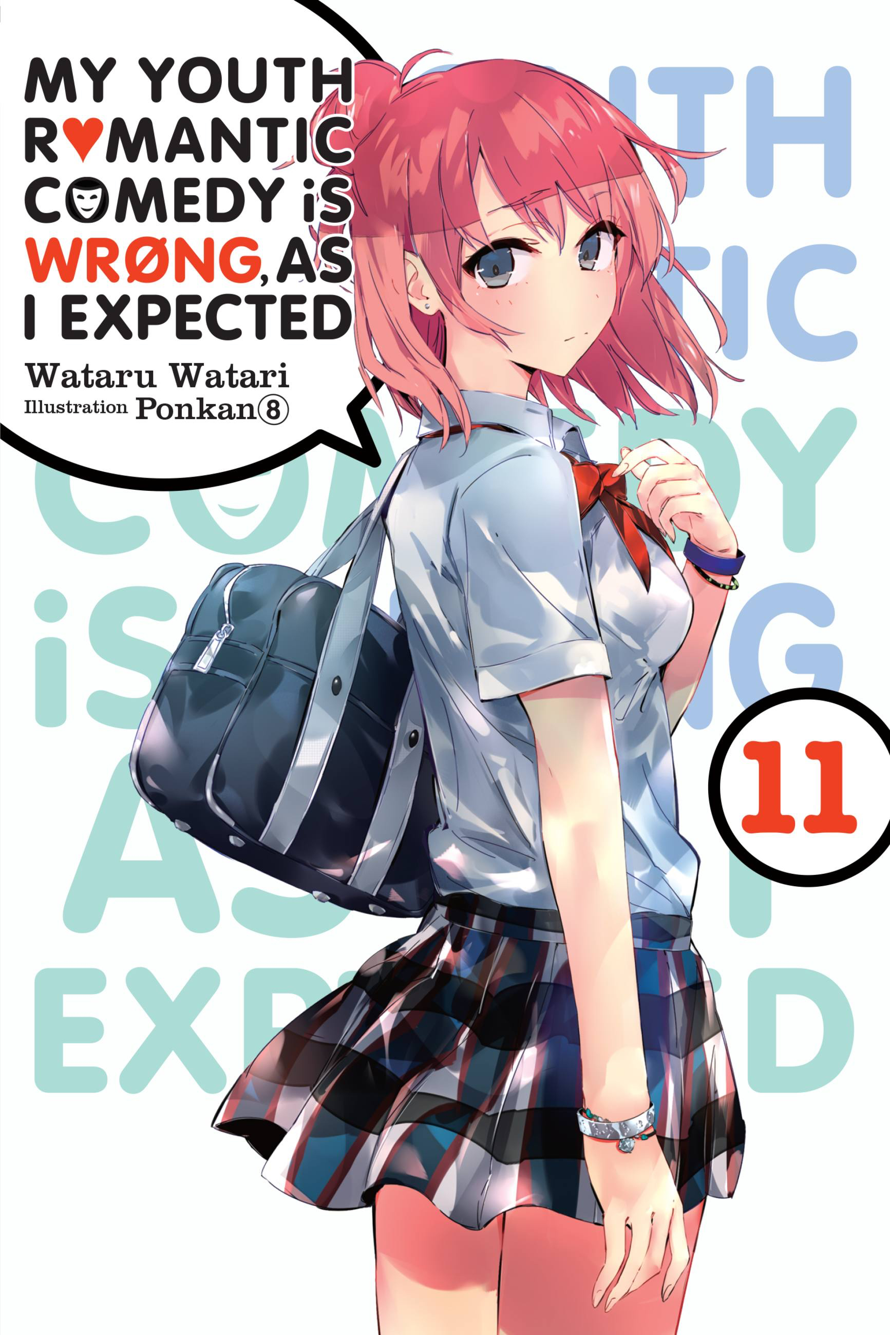 Cover of My Youth Romantic Comedy Is Wrong, as I Expected, Vol. 11
