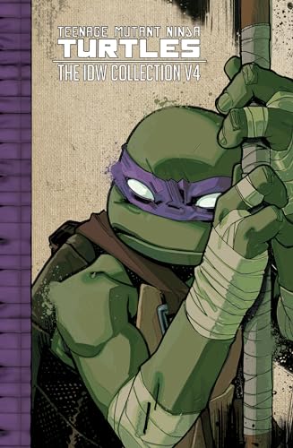 Cover of Teenage Mutant Ninja Turtles: The IDW Collection Volume 4