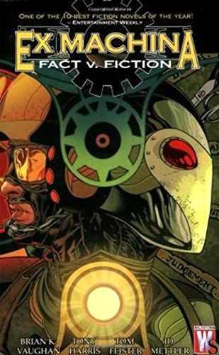 Cover of Ex Machina, Vol. 3: Fact v. Fiction