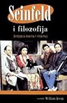 Cover of Seinfeld i filozofija: Knjiga o svemu i ničemu