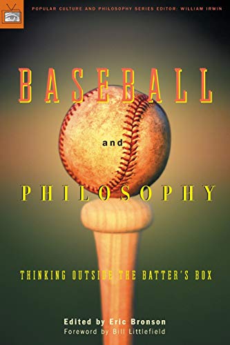 Cover of Baseball and Philosophy: Thinking Outside the Batter's Box