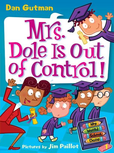 Cover of Mrs. Dole is out of control!