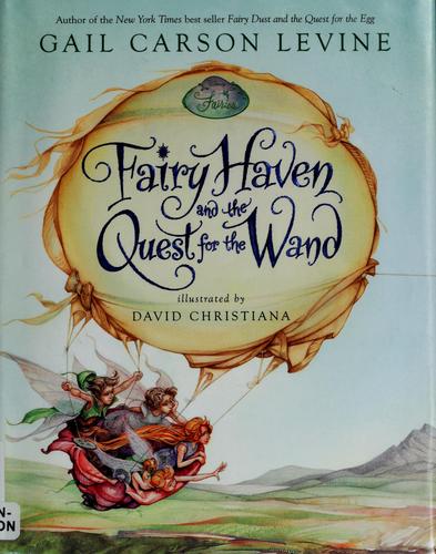 Cover of Fairy Haven and the Quest for the Wand