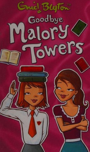 Cover of Goodbye Malory Towers