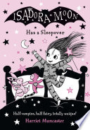 Cover of Isadora Moon Has a Sleepover
