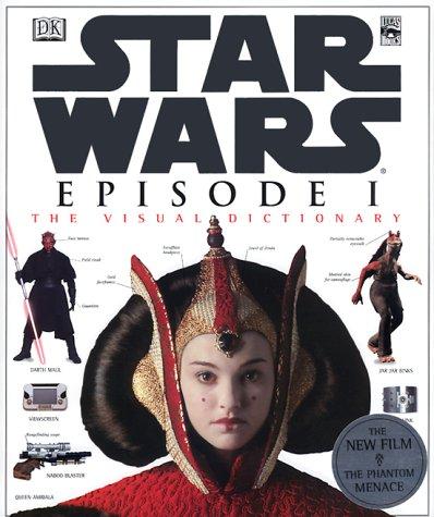 Cover of Star Wars, Episode I: The Visual Dictionary