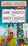 Cover of Dark Knights and Dingy Castles