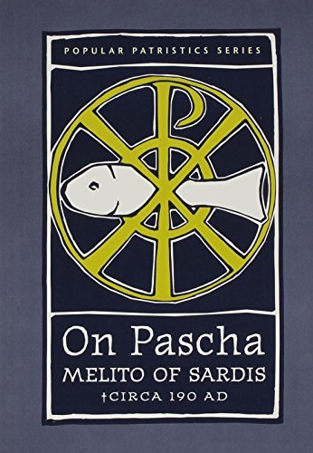Cover of On Pascha: With the Fragments of Melito and Other Material Related to the Quartodecimans