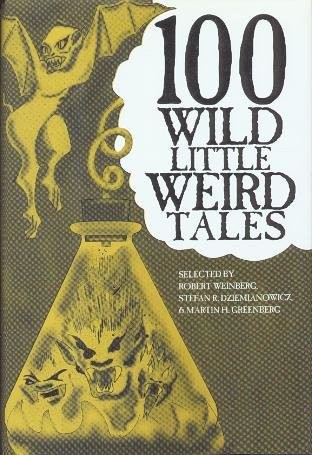 Cover of 100 Wild Little Weird Tales