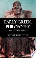 Cover of Early Greek Philosophy & Other Essays by Friedrich Wilhelm Nietzsche