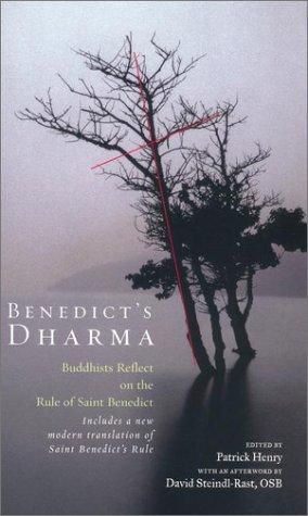 Cover of Benedict's Dharma: Buddhists Reflect on the Rule of Saint Benedict