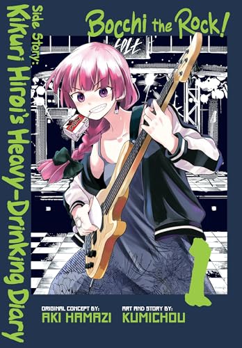 Cover of Bocchi the Rock! Side Story: Kikuri Hiroi's Heavy-Drinking Diary, Vol. 1