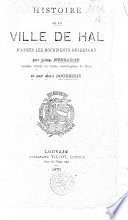Cover of Histoire de la ville de Hal d'après les documents originaux