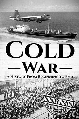 Cover of Cold War: A History From Beginning to End