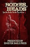 Cover of A Pile of Bodies, A Pile of Heads: Volume 1