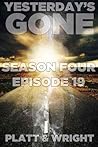 Cover of Yesterday's Gone: Episode 19