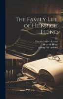 Cover of The Family Life of Heinrich Heine