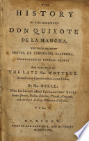 Cover of The History of the Renowned Don Quixote de la Mancha. ... by Miguel de Cervantes Saavedra. Translated by Several Hands: and Published by the Late Mr. Motteux. Revis'd A-new ... by Mr. Ozell: ...