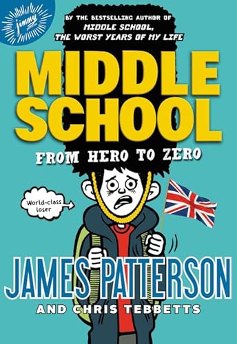 Cover of Middle School: From Hero to Zero