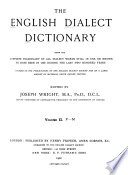 Cover of The English Dialect Dictionary, Being the Complete Vocabulary of All Dialect Words Still in Use, Or Known to Have Been in Use During the Last Two Hundred Years: F-M