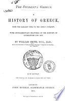 Cover of A History of Greece, from the the Earliest Times to the Roman Conquest with Supplementary Chapters on the History of Literature and Art by William Smith