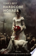 Cover of Year's Best Hardcore Horror Volume 1