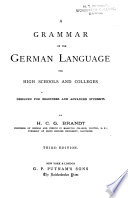 Cover of A Grammar of the German Language for High Schools and Colleges