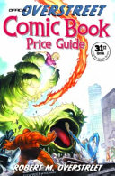 Cover of The Official Overstreet Comic Book Price Guide, 31st Edition
