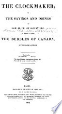 Cover of The Clockmaker, Or, The Sayings and Doings of Samuel Slick, of Slickville : Second Series