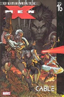 Cover of Ultimate X-Men - Volume 16