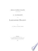 Cover of A glossary of the Lancashire dialect, by J.H. Nodal and G. Milner