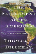 Cover of The Settlement Of The Americas A New Prehistory