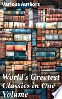 Cover of World's Greatest Classics in One Volume