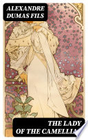 Cover of The Lady of the Camellias