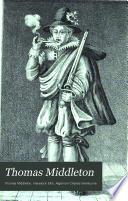Cover of Thomas Middleton: The roaring girl. The witch. A fair quarrel. The mayor of Queenborough. The widow