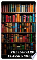 Cover of The Harvard Classics Shelf