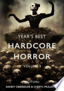 Cover of Year's Best Hardcore Horror Volume 3